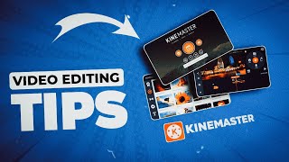 Video Editing Techniques [KINEMASTER TUTORIAL]