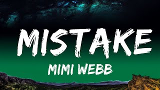 Mimi Webb - Mistake  Lyrics