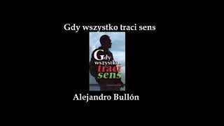 Audiobook 05 Ja jestem światłością świata -  A. Bullon