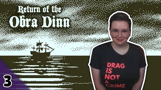 Return of the Obra Dinn with SparkleMePretty - Part 3