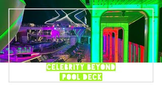 ​Celebrity Beyond - Pool Deck 14 - Night Illuminations  @celebritycruises @UKCelebrityCruises