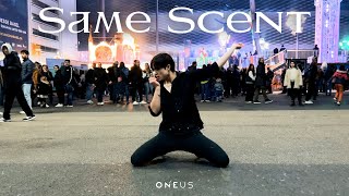 KPOP IN PUBLIC ONEUS(원어스) 'Same Scent' DANCE COVER