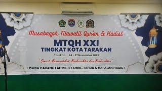 Live... MTQH XXI Tingkat Kota Tarakan Cabang Syarhil Qur'an