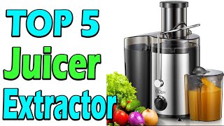 TOP 5 Best Juicer Extractor Review In 2024