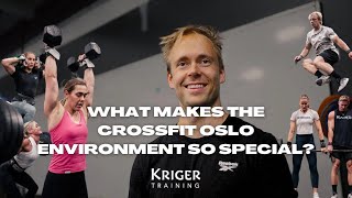 What makes training at CrossFit Oslo so special?