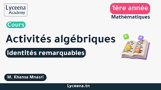 1ère année secondaire | Mathématiques | Activités algébriques | Identités remarquables