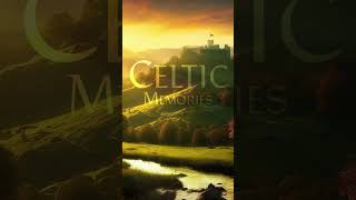 Celtic Memories | Relaxation Music