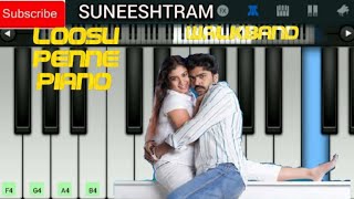 Loosu penne Song Piano || Vallavan || Simbu || Nayanthara || Yuvan Shankar|| Walkband || Suneeshtram