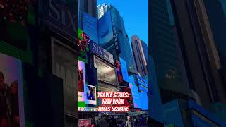 Travel Series: New York TIMES SQUARE