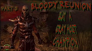 The Elder Scrolls Online 2022 | Bloody Reunion | Slay a Gray Host Champion | Lets Play | Part 3