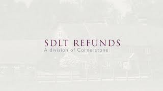 An introduction to SDLT Refunds, a division of Cornerstone