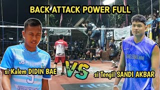 Passing Dewek Spike Dewek || Back Attack Mengerikan SANDI AKBAR vs DIDIN BAE