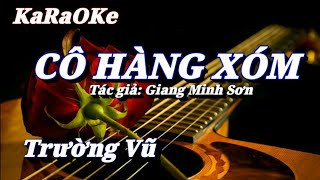 Karaoke Cô Hàng Xóm   Trường Vũ