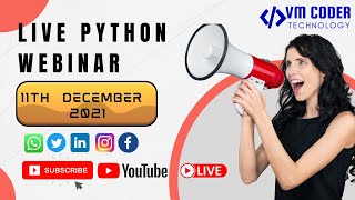 LIVE WEBINAR ON PYTHON | LIVE CODING | LEARN ABOUT PYTHON | E-CERTIFICATION OF PARTICIPATION