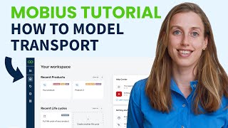 LCA Tutorial - Mobius: How to model transport