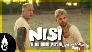 Fy x Mc Daddy x Display-Nisi (Christos Kaminiotis Remix)