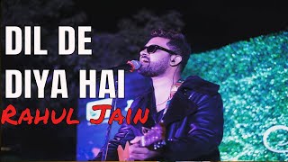 LYRICS : Dil De Diya Hai Jaan Tumhe Denge - Unplugged Cover | Rahul Jain | Masti