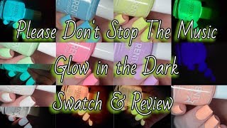 Different Dimensions Please Don't Stop the Music | Glow in the Dark Live Swatches