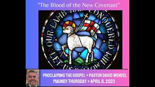 "The Blood of the New Covenant!"