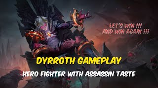 DYRROTH GAMEPLAY ❗  PAKAI HERO FIGHTER RASA ASSASSIN, BISA MENANG - Mobile Legends