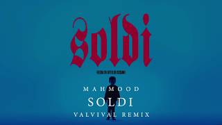 Mahmood - Soldi (Valvival Remix)