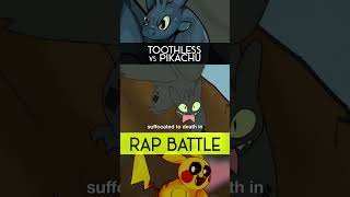 (Toothless vs Pikachu) You've run dry! #pokemon #pikachu #rapbattle #httyd