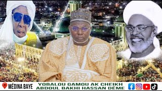 YOBALOU GAMOU MEDINA BAYE 2024 AK CHEIKH ABDOUL BAKHI HASSAN DEME