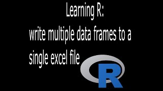 Learning R: 9 Write multiple data tables to a single excel file