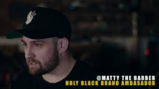 The Holy Black Brand Ambassador: Master Barber Matt Penardi