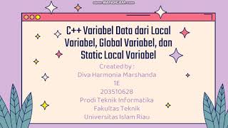 C++ Variabel Data dari Local Variable, Global Variable, dan Static Local Variable