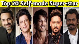 Top 20 Self-made Super-star in Bollywood | बिना गॉडफादर के इन बॉलीवुड सितारों ने बनाई अपनी अलग पहचान