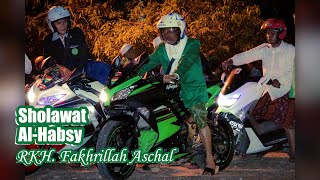 SHOLAWAT AL-HABSY - RKH. FAKHRILLAH ASCHAL || AHBABUL MUSTHOFA BANGKALAN