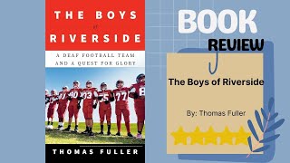 The Boys of Riverside by Thomas Fuller | Inspiring Book Review