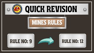 Rules No: 9 to 12 | Mines Rules | DGMS Exam | Quick Revision | Suranga Oli