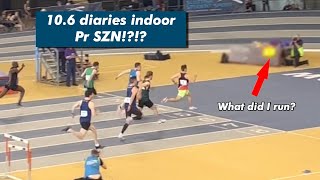 10.6 sprint diaries #2 INDOOR SZN NEW PR!