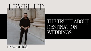 The Truth About Destination Weddings