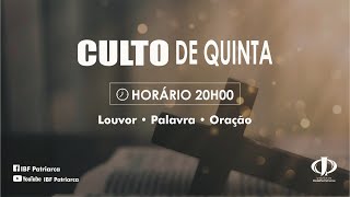 CULTO DE QUINTA - 04/07/2024