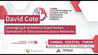 David Cote, Ciena, Leveraging AI to Achieve superhuman operations in Telco networks