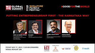 Putting Entrepreneurship First - the Karnataka Way @TGS 2023 Singapore