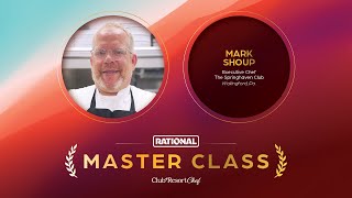 Creating a Flavorful Feast: Master Class with Mark Shoup