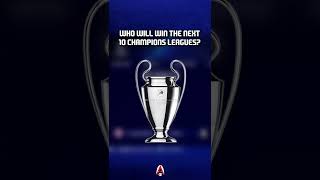 Who will win the next 10 Champions League Trophy’s? FIFA 22 #shorts