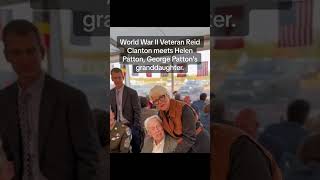 Veteran Reid Clanton Meets Patton's Granddaughter #ww2#history #shortvideo #veteran #patton #shorts