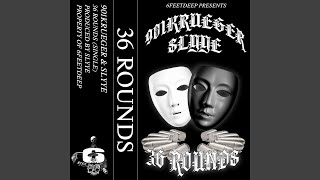 36 Rounds (feat. Cocaine Krueger)