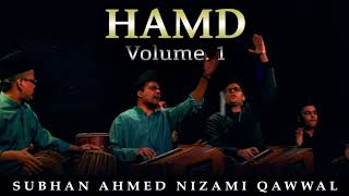 Hamd | Top Qawwali | Best Qawwali | Hit Qawwali | Subhan Ahmed Nizami