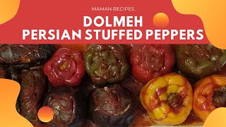 Stuffed Peppers, Eggplants & Grape Leaves - Persian dinner party recipes