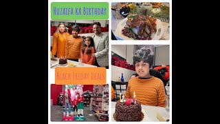 Huzi Ka Happy Wala Birthday |Thanksgiving Dinner Or Black Friday Crazy Deals Vlog In Urdu by Asma