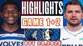 Minnesota Timberwolves Vs Dallas Mavericks GAME 1+2 Highlights Oct 29,2024 NBA Season