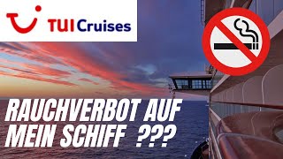 TUI Mein Schiff: Neue harte Regeln für Raucher