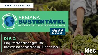 Semana Sustentável 2022 - Dia 2