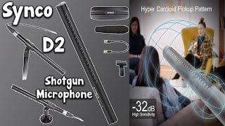 Synco D 2 Shotgun Microphone Unboxing, Setup & Blue Yeti Pro Microphone Comparison